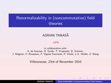 Renormalizability in noncommutative field theories
