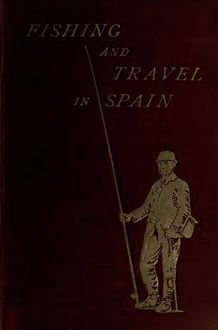 Fishing and travel in Spain