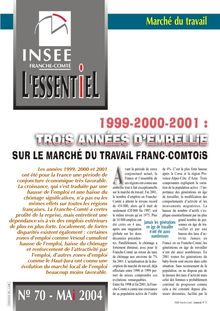 1999-2000-2001 : trois années d embellie sur le marché du travail franc-comtois