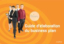 Guide d élaboration du Business plan