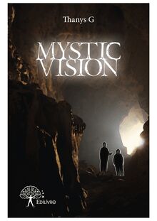 Mystic vision