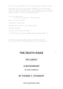 The Death-Wake - or Lunacy; a Necromaunt in Three Chimeras