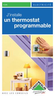 Installer un thermostat programmable