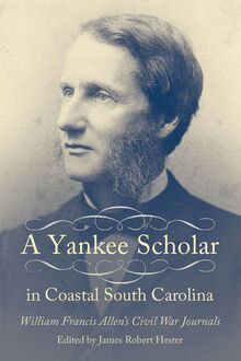 A Yankee Scholar in Coastal South Carolina