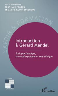 Introduction à Gérard Mendel