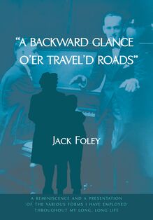 A backward glance o’er travel’d roads