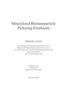 Mineralized bionanoparticle Pickering emulsions [Elektronische Ressource] / vorgelegt von Günther Jutz