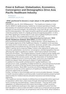 Frost & Sullivan: Globalization, Economics, Convergence and Demographics Drive Asia Pacific Healthcare Industry