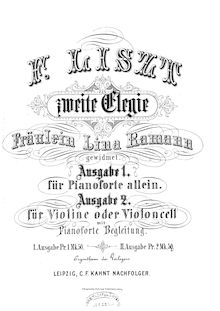 Partition violon (ou violoncelle) et partition de piano, partition de violoncelle (S.131 et S.131bis), Elegy No.2