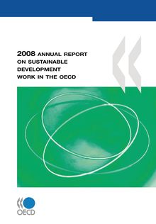 2008 Annual report on sustainable development work in the OECD.