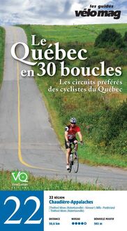 22. Chaudière-Appalaches (Thetford Mines (Robertsonville)) : Le Québec en 30 boucles, Parcours .22