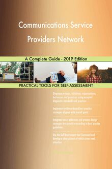 Communications Service Providers Network A Complete Guide - 2019 Edition