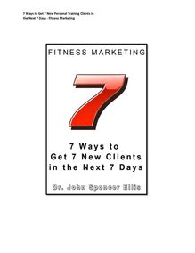 7 Ways to Get 7 New Personal Training Clients in the Next 7 Days - Fitness Marketing