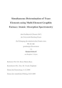 Simultaneous determination of trace elements using multi-element graphite furnace atomic absorption spectrometry [Elektronische Ressource] / von Khaled Elsherif