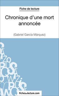 Chronique d une mort annoncée de Gabriel García Márquez (Fiche de lecture)