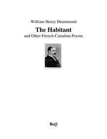 The Habitant and other French-Canadian poems
