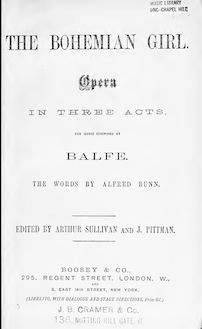 Partition complète, pour Bohemian Girl, Grand Opera in 3 Acts, Balfe, Michael William par Michael William Balfe