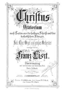 Partition , partie I (S.3/1–5), Christus, Oratorium nach Texten aus der heiligen Schrift und der Katholichen Liturgie par Franz Liszt