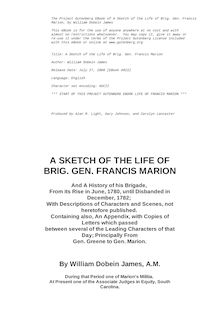 A Sketch of the life of Brig. Gen. Francis Marion and a history of his brigade