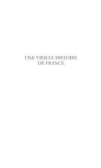 UNE VIEILLE HISTOIRE DE FRANCE