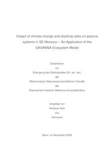 Impact of climate change and stocking rates on pasture systems in SE Morocco [Elektronische Ressource] : an application of the SAVANNA ecosystem model / vorgelegt von Andreas Roth