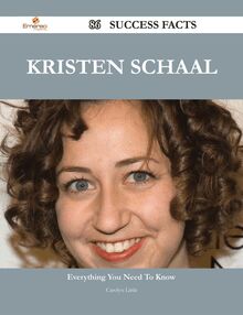 Kristen Schaal 86 Success Facts - Everything you need to know about Kristen Schaal