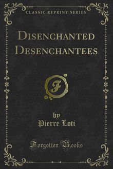 Disenchanted Desenchantees