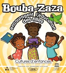 Bouba et Zaza encouragent l éducation des filles
