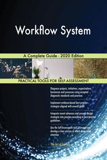 Workflow System A Complete Guide - 2020 Edition