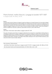Pierre Achard, maître d œuvre. Langage et société 1977-1997 - article ; n°1 ; vol.86, pg 125-145
