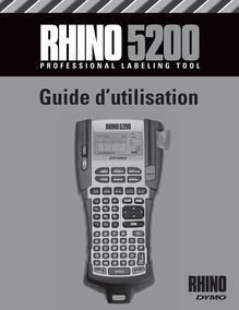 Notice Imprimante d étiquettes DYMO  Rhino 5200