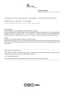 À propos d une monnaie de nécessité : la Grande Pharmacie Régionale J. Brunot, à Limoges - article ; n°298 ; vol.81, pg 279-284