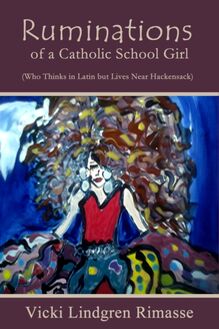 Ruminations of a Catholic School Girl