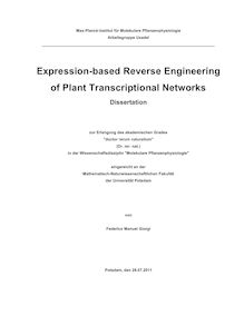 Expression-based reverse engineering of plant transcriptional networks [Elektronische Ressource] / Federico Manuel Giorgi. Betreuer: Mark Stitt