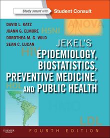 Jekel s Epidemiology, Biostatistics and Preventive Medicine E-Book