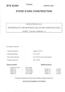 Recherche et définition de solutions constructives 2008 BTS Systèmes constructifs bois et habitat