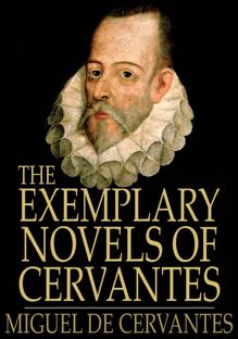 Exemplary Novels of Cervantes