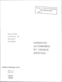 Cahiers d études ONSER du numéro 1 à 66 (1962-1985) - Récapitulatif. : - MICHAUT (G) - Conduite automobile et charge mentale - Cahiers d études n°6 - bulletin n°18 - janvier 1968  , bibliogr.