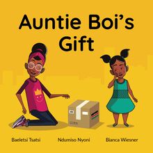 Auntie Boi’s Gift