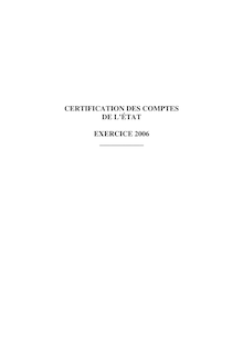 Certification des comptes de l Etat - Exercice 2006