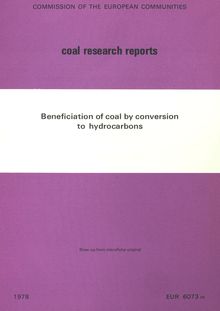 Beneficiation of coal by conversion to hydrocarbons. Final Report