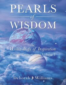 Pearls of Wisdom ~ Within Drops of Inspiration