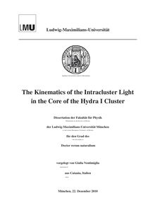 The kinematics of the intracluster light in the core of the hydra I cluster [Elektronische Ressource] / vorgelegt von Giulia Ventimiglia