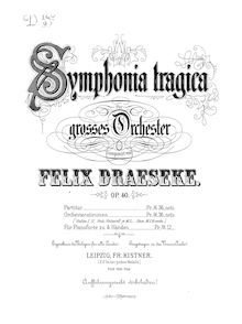 Partition complète, Symphony No.3  Tragica , Op.40, Draeseke, Felix