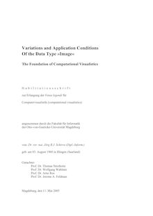 Variations and application conditions of the data type image [Elektronische Ressource] : the foundation of computational visualistics / von:  Jörg R.J. Schirra