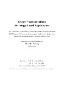 Shape representations for image based applications [Elektronische Ressource] / Alexander Hornung