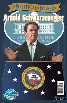 Political Power: Arnold Schwarzenegger