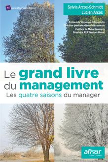 Le grand livre du management - Les quatre saisons du manager
