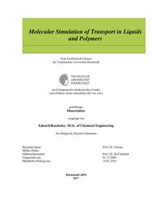 Molecular simulation of transport in liquids and polymers [Elektronische Ressource] / vorgelegt von Eduard Rossinsky