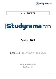 Corrigé BTS 2015 - Tourisme - Tourisme et Territoire